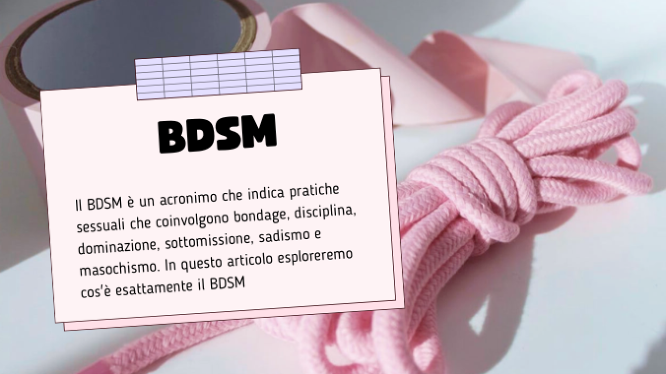 BDSM: Cos’è, Come Funziona e Come Iniziare in Sicurezza